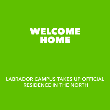Labrador campus takes up official residence in the North